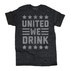 United We Drink Tee