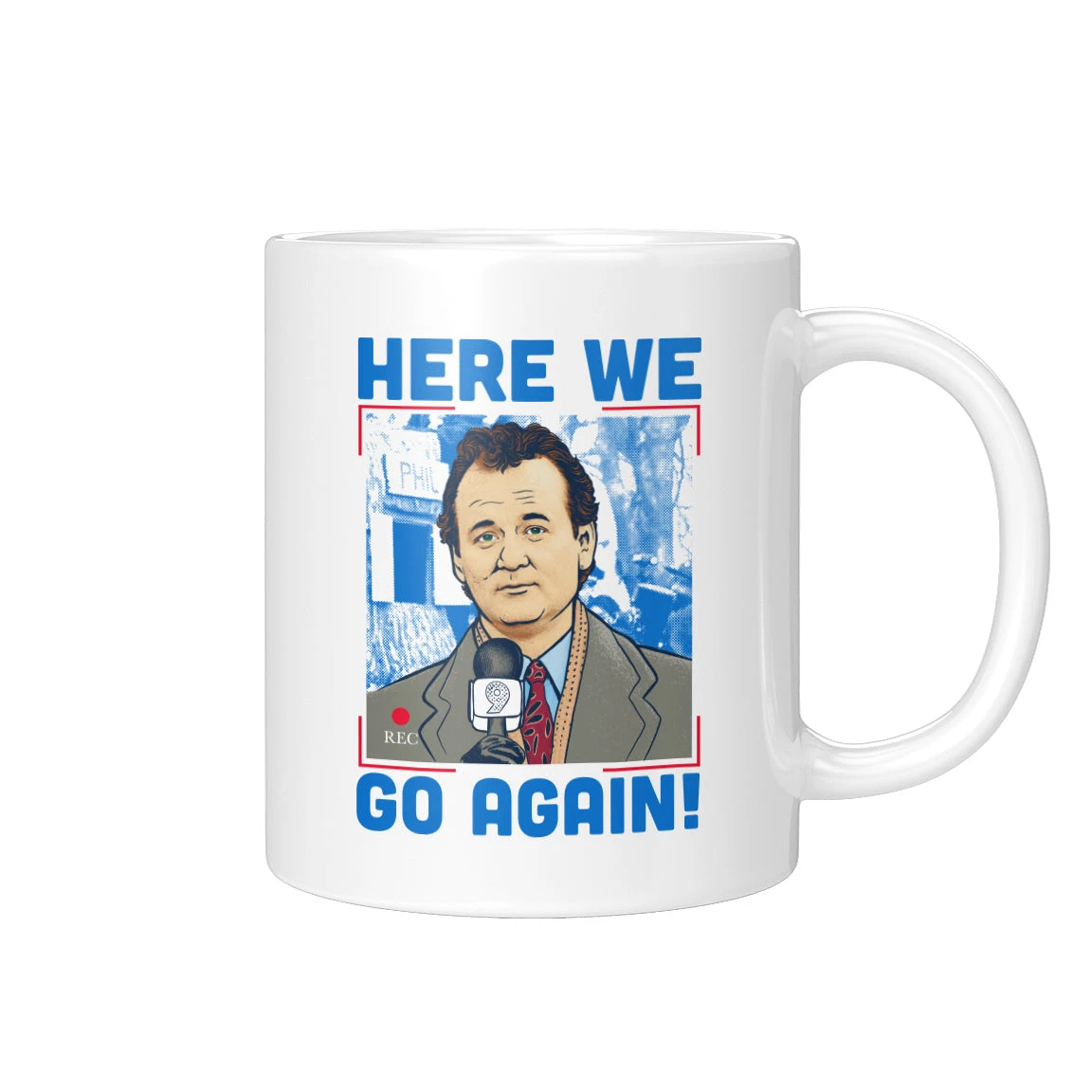 Here We Go Again Mug 1 Here We Go Again Mug