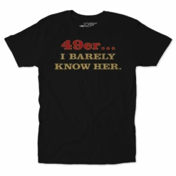 I Barely Know Her Unisex Tee