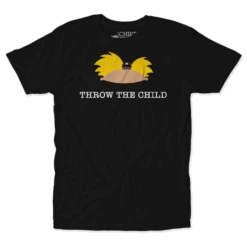 Throw The Child Unisex Tee