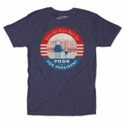 Presidential Let's Go F*ck Sh*t Up Unisex Tee